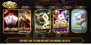 Cập nhật link tải Go88 mới nhất cho Android, iOS và PC