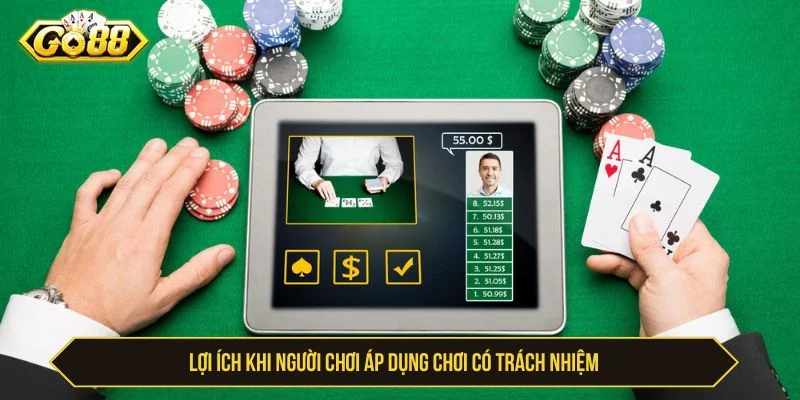 Chơi có trách nhiệm giúp người chơi duy trì tâm lý ổn định