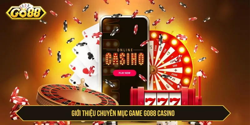 go88 casino luon duoc nhieu nguoi lua chon ca cuoc