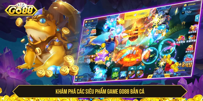 Nhiều phiên bản game Go88 Bắn Cá chủ đề đa dạng